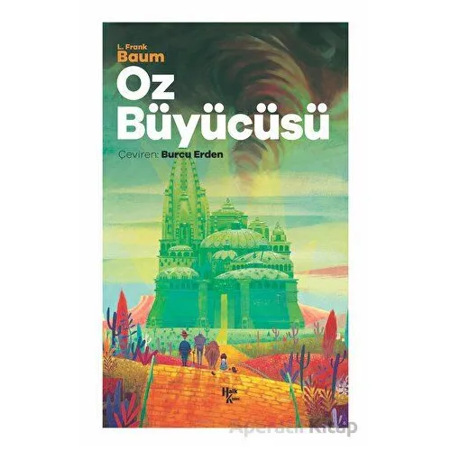 Oz Büyücüsü - L. Frank Baum - Halk Kitabevi