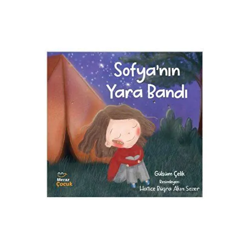 Sofya’nın Yara Bandı - Gülsüm Çelik - Mecaz Çocuk