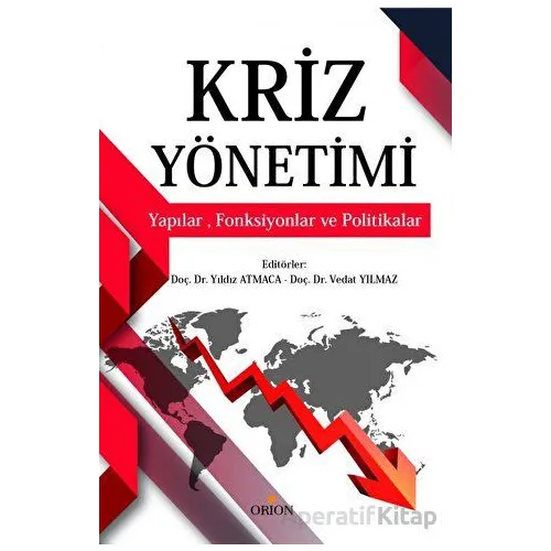 Kriz Yönetimi - Vedat Yılmaz - Orion Kitabevi