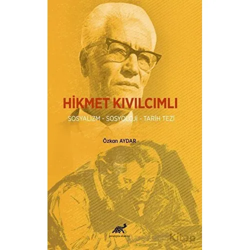 Hikmet Kıvılcımlı - Özkan Aydar - Paradigma Akademi Yayınları