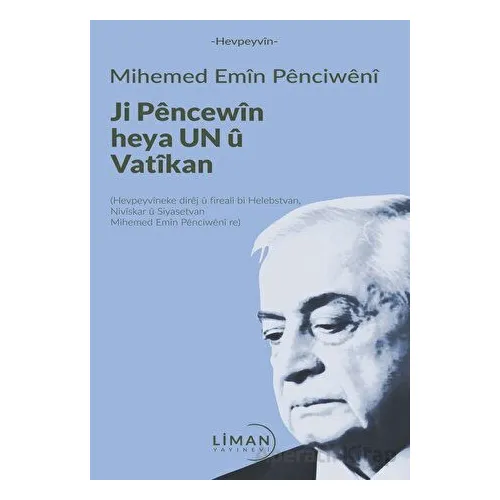 Ji Pencewin heya Un U Vatikan - Mihemed Emin Penceweni - Liman Yayınevi