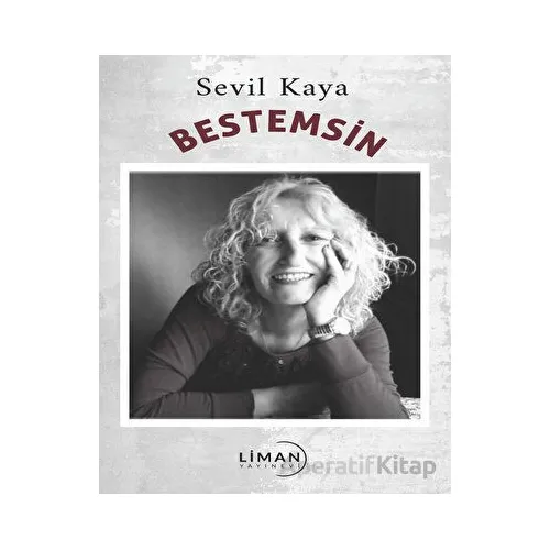 Bestemsin - Sevil Kaya - Liman Yayınevi