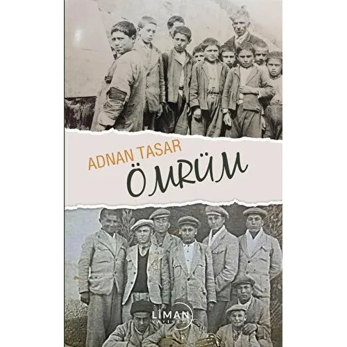 Ömrüm - Adnan Taşar - Liman Yayınevi
