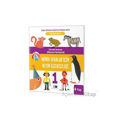 Minik Dehalar İçin Beyin Egzersizleri 4+ Yaş - Gökçenur Karaçocuk - Mirhan Kitap