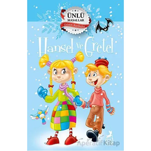 Hansel ve Gretel – Ünlü Masallar - Kolektif - Ren Çocuk