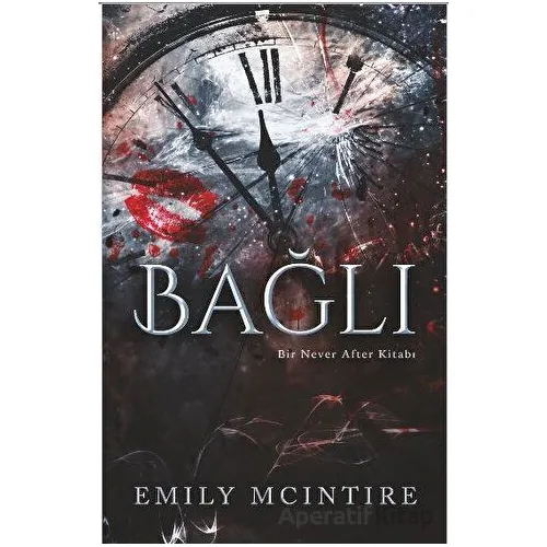 Bağlı - Emily McIntire - Ren Kitap