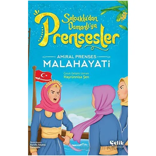 Amiral Prenses - Malahayati - Hayrünnisa Şen - Çelik Yayınevi