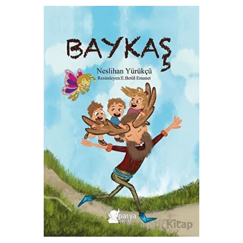 Baykaş - Neslihan Yürükçü - Parya Kitap