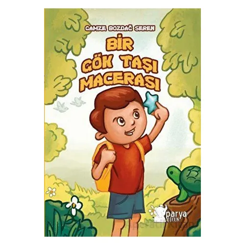 Bir Gök Taşı Macerası - GAMZE BOZDAĞ SEREN - Parya Kitap