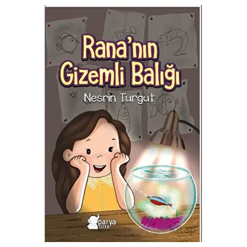 Rana’nın Gizemli Balığı - Nesrin Turgut - Parya Kitap