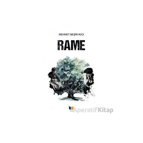 Rame - Mehmet Beşir Avcı - Ateş Yayınları