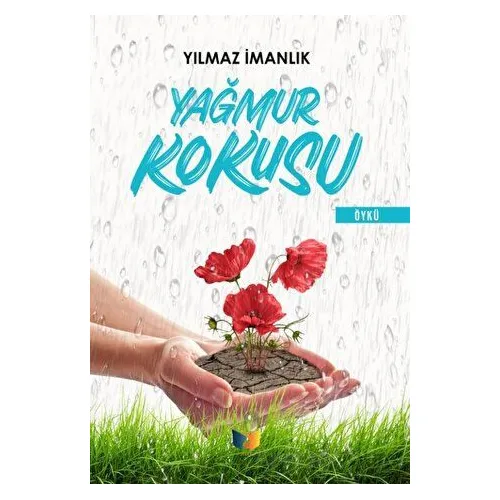 Yağmur Kokusu - Yılmaz İmanlık - Ateş Yayınları