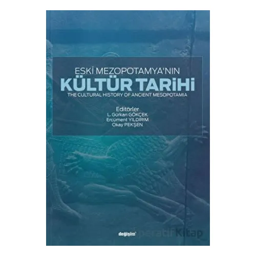 Eski Mezopotamyanın Kültür Tarihi - Kolektif - Değişim Yayınları