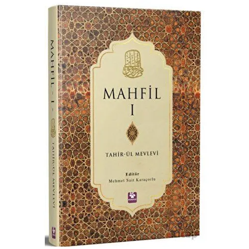 Mahfil Cilt 1 - Tahirül-Mevlevi - Menekşe Kitap