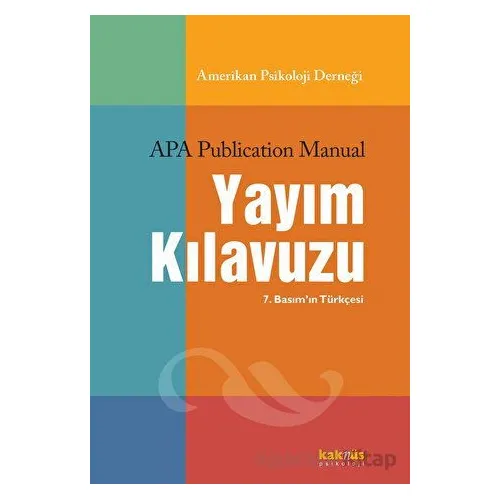 APA Yayım Kılavuzu - Kolektif - Kaknüs Yayınları