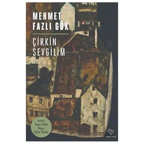 Çirkin Sevgilim - Kolektif - Varlık Yayınları