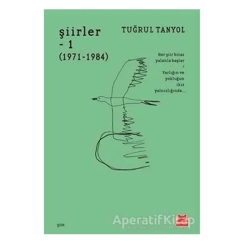 Şiirler 1 (1971 - 1984) - Tuğrul Tanyol - Kırmızı Kedi Yayınevi