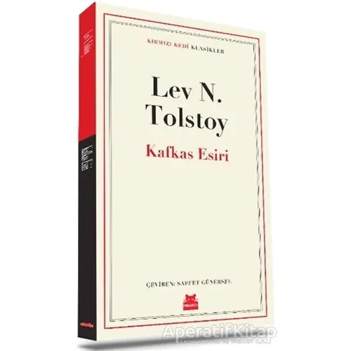 Kafkas Esiri - Lev Nikolayeviç Tolstoy - Kırmızı Kedi Yayınevi