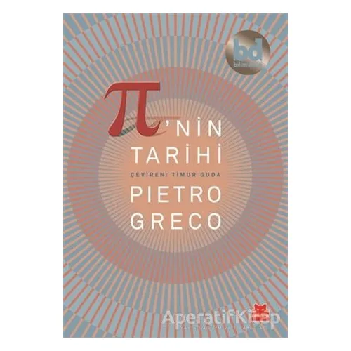 Pi’nin Tarihi - Pietro Greco - Kırmızı Kedi Yayınevi