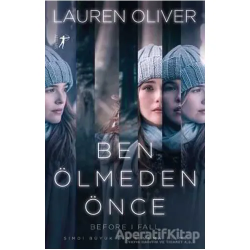 Ben Ölmeden Önce (Filme Özel Baskı) - Lauren Oliver - Artemis Yayınları