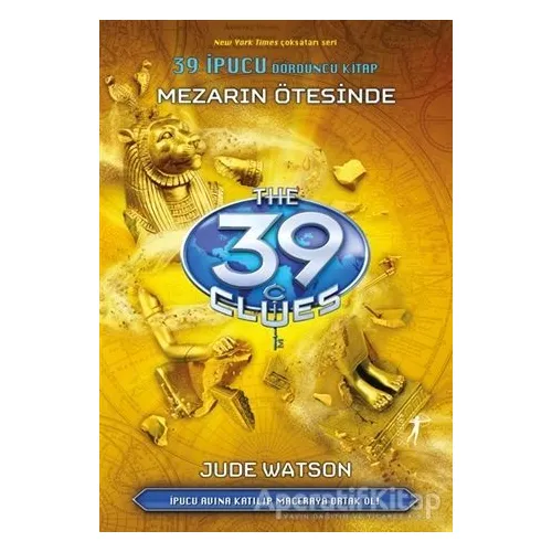Mezarın Ötesinde - 39 İpucu Dördüncü Kitap - Jude Watson - Artemis Yayınları