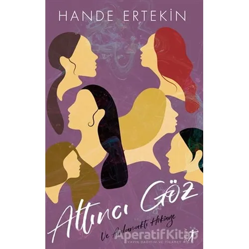 Altıncı Göz - Hande Ertekin - Artemis Yayınları