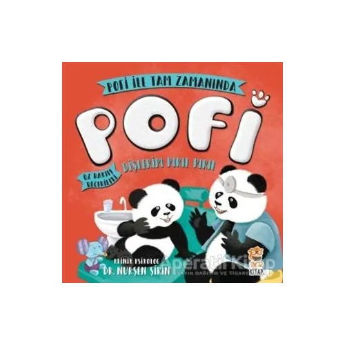 Pofi - Dişlerim Pırıl Pırıl - Nurşen Şirin - Sincap Kitap