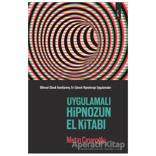Uygulamalı Hipnozun El Kitabı - Metin Çınaroğlu - İkinci Adam Yayınları