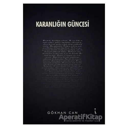 Karanlığın Güncesi - Gökhan Can - İkinci Adam Yayınları