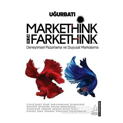 Markethink ya da Farkethink - Uğur Batı - Destek Yayınları
