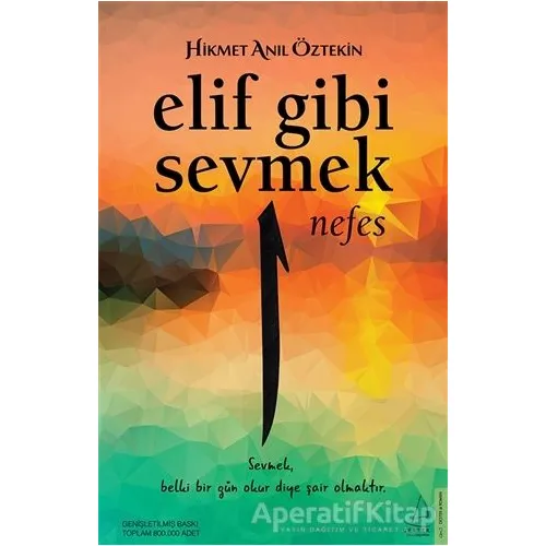 Elif Gibi Sevmek - Nefes - Hikmet Anıl Öztekin - Destek Yayınları