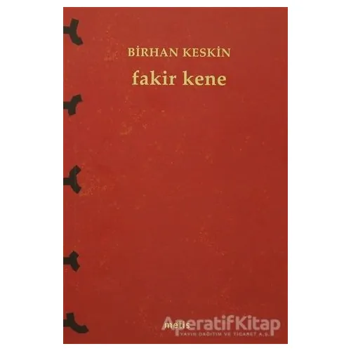 Fakir Kene - Birhan Keskin - Metis Yayınları
