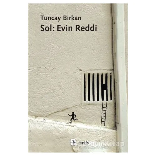 Sol: Evin Reddi - Tuncay Birkan - Metis Yayınları