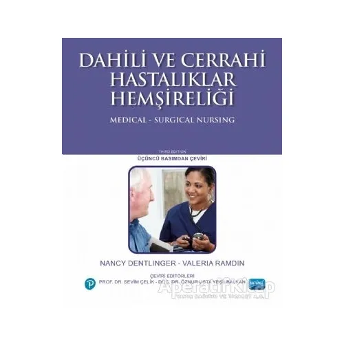 Dahili ve Cerrahi Hastalıklar Hemşireliği - Nancy Dentlinger - Nobel Akademik Yayıncılık