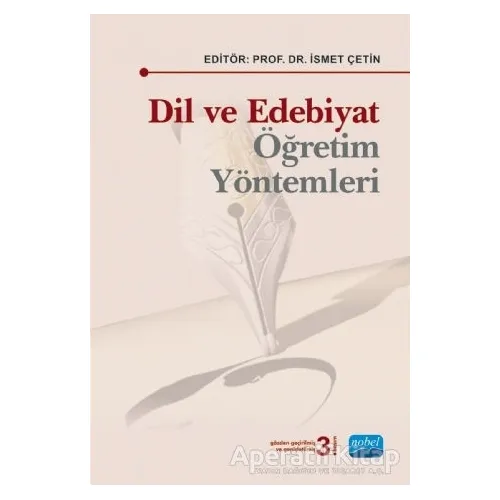 Dil ve Edebiyat Öğretim Yöntemleri - Musa Çifci - Nobel Akademik Yayıncılık
