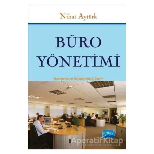 Büro Yönetimi - Nihat Aytürk - Nobel Akademik Yayıncılık