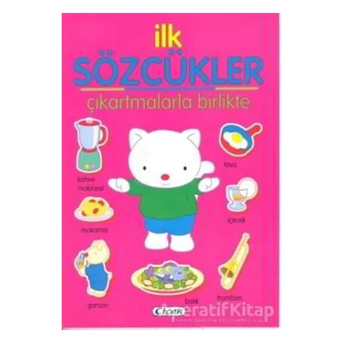 İlk Sözcükler - Pembe - Kolektif - Çiçek Yayıncılık