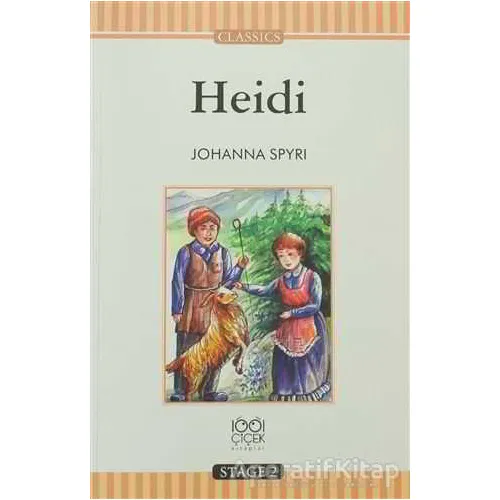 Heidi - Johanna Spyri - 1001 Çiçek Kitaplar
