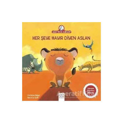 Her Şeye Hayır Diyen Aslan - Christine Beigel - 1001 Çiçek Kitaplar