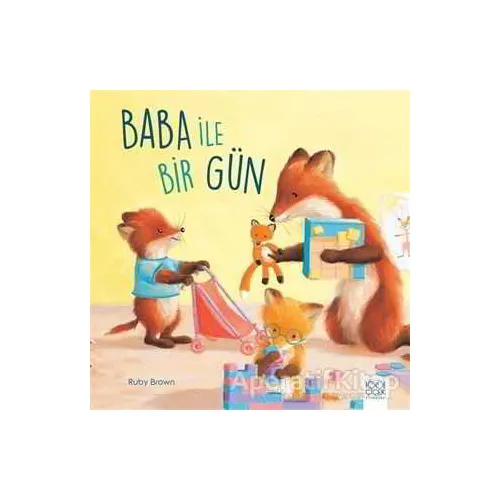 Baba ile Bir Gün - Ruby Brown - 1001 Çiçek Kitaplar
