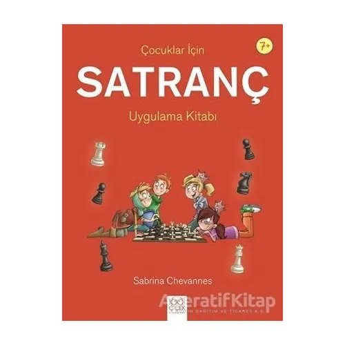 Çocuklar İçin Satranç Uygulama Kitabı - Sabrina Chevannes - 1001 Çiçek Kitaplar