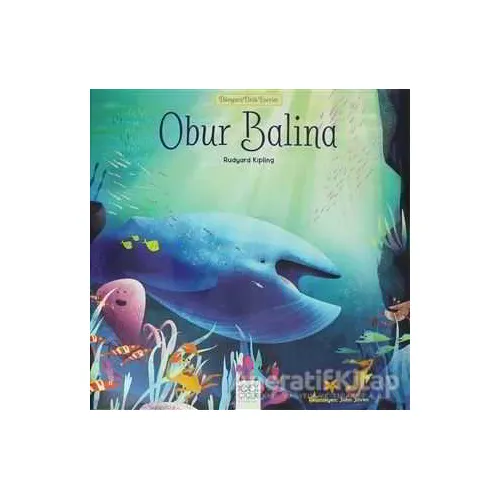 Obur Balina - Dünyaca Ünlü Eserler - Joseph Rudyard Kipling - 1001 Çiçek Kitaplar
