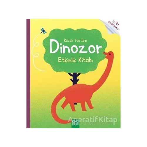 Küçük Yaş İçin Dinozor Etkinlik Kitabı - Rebecca Gilpin - 1001 Çiçek Kitaplar