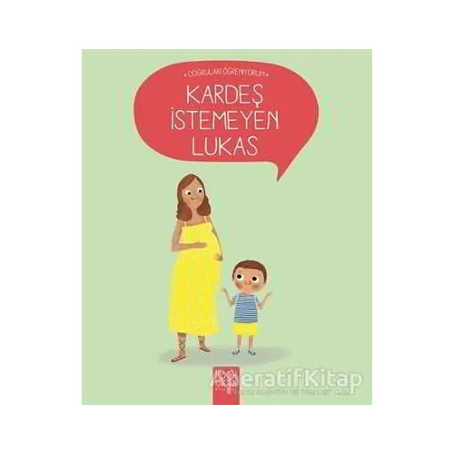 Kardeş İstemeyen Lukas - Nadine Brun-Cosme - 1001 Çiçek Kitaplar