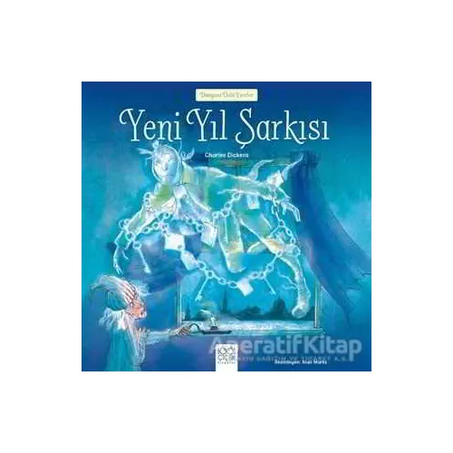 Dünyaca Ünlü Eserler - Yeni Yıl Şarkısı - Charles Dickens - 1001 Çiçek Kitaplar