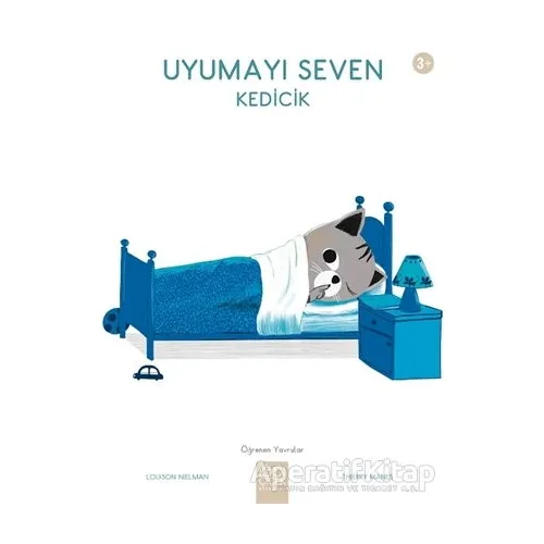 Uyumayı Seven Kedicik - Öğrenen Yavrular - Louison Nielman - 1001 Çiçek Kitaplar