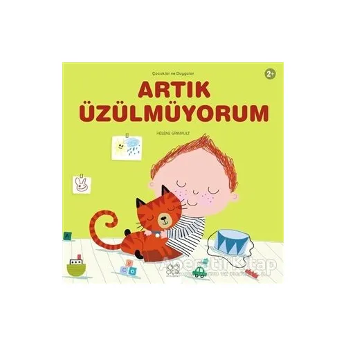 Artık Üzülmüyorum - Helene Grimault - 1001 Çiçek Kitaplar