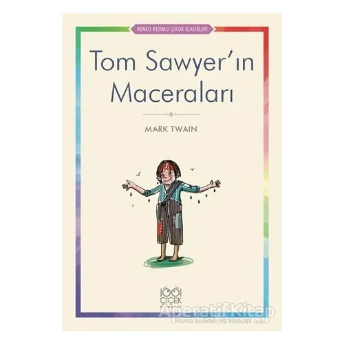 Tom Sawyer’ın Maceraları - Mark Twain - 1001 Çiçek Kitaplar