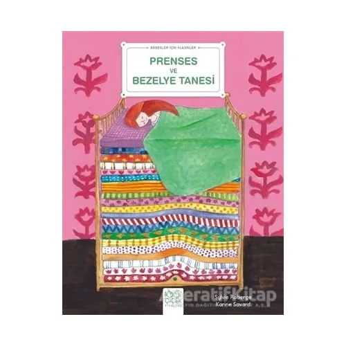 Prenses ve Bezelye Tanesi - Bebekler İçin Klasikler - Princesse Pois - 1001 Çiçek Kitaplar