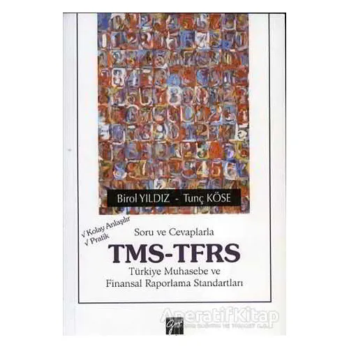 Soru ve Cevaplarla TMS - TFRS - Tunç Köse - Gazi Kitabevi